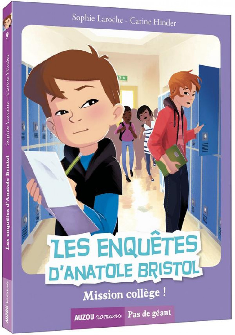 LES ENQUETES D-ANATOLE BRISTOL - TOME 9 - MISSION COLLEGE - HINDER-CHIETTE - PHILIPPE AUZOU