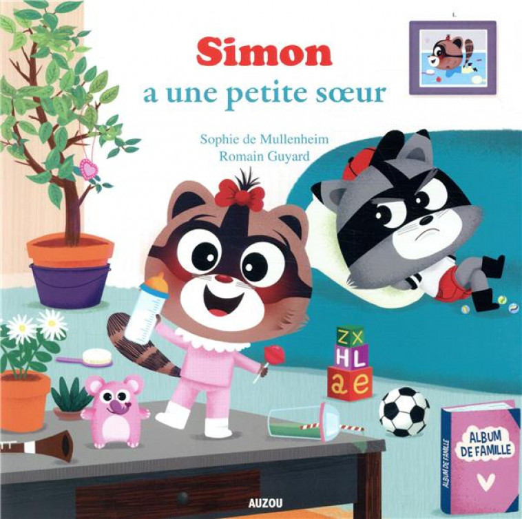 SIMON LE RATON - SIMON A UNE PETITE SOEUR - DE MULLENHEIM/GUYARD - PHILIPPE AUZOU