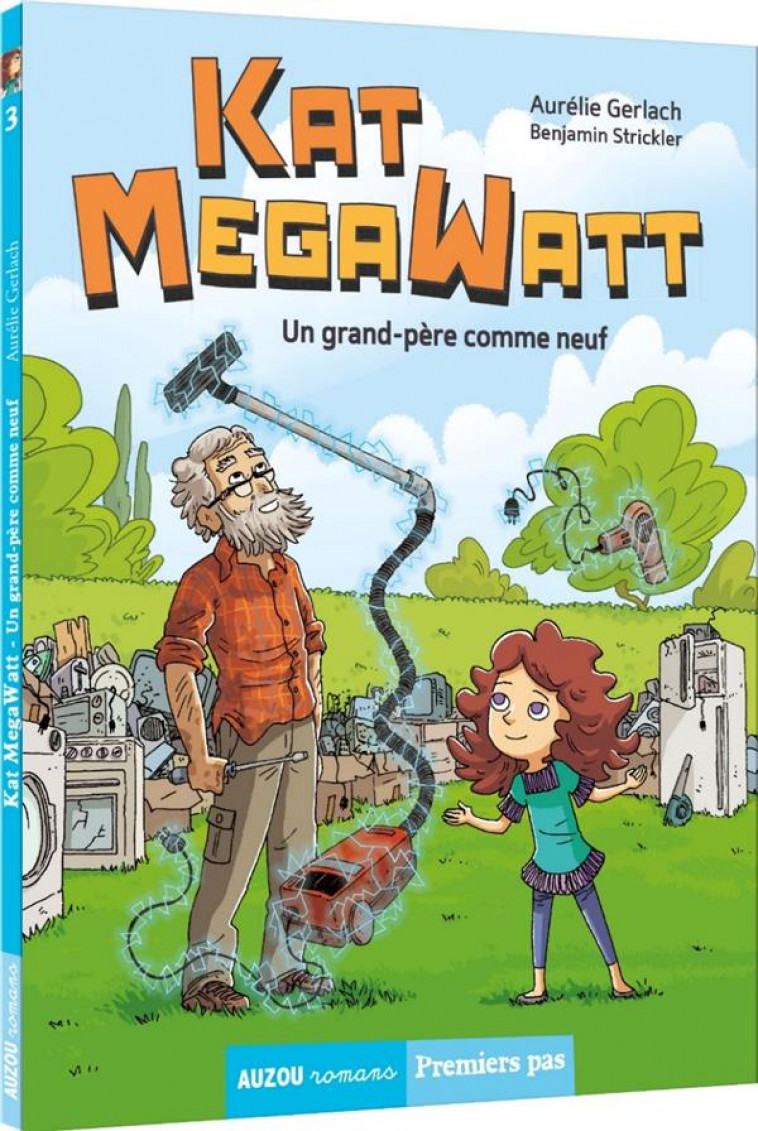 KAT MEGAWATT TOME 3 - UN GRAND-PERE COMME NEUF - STRICKLER BENJAMIN - PHILIPPE AUZOU