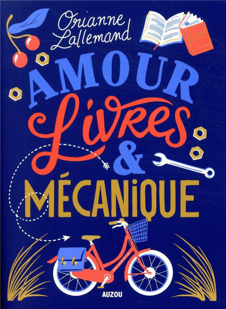 AMOUR, LIVRES ET MECANIQUE - LALLEMAND/ORCUS - PHILIPPE AUZOU