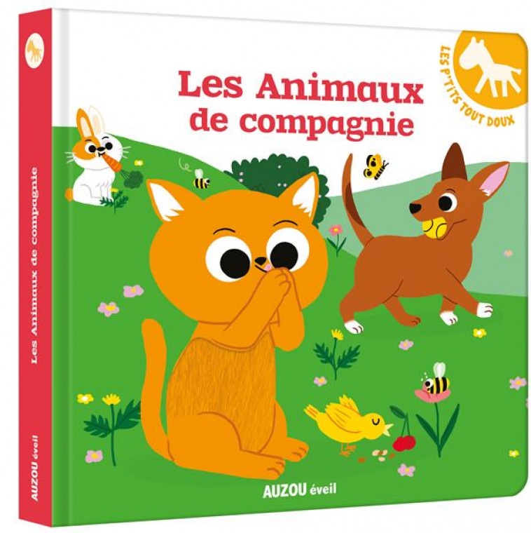 LES ANIMAUX DE COMPAGNIE (NE) - PINTO DEBORAH - PHILIPPE AUZOU