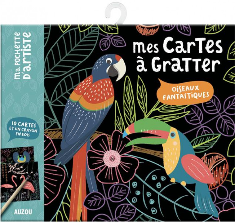 MES CARTES A GRATTER - OISEAUX FANTASTIQUES - MEL ARMSTRONG - NC