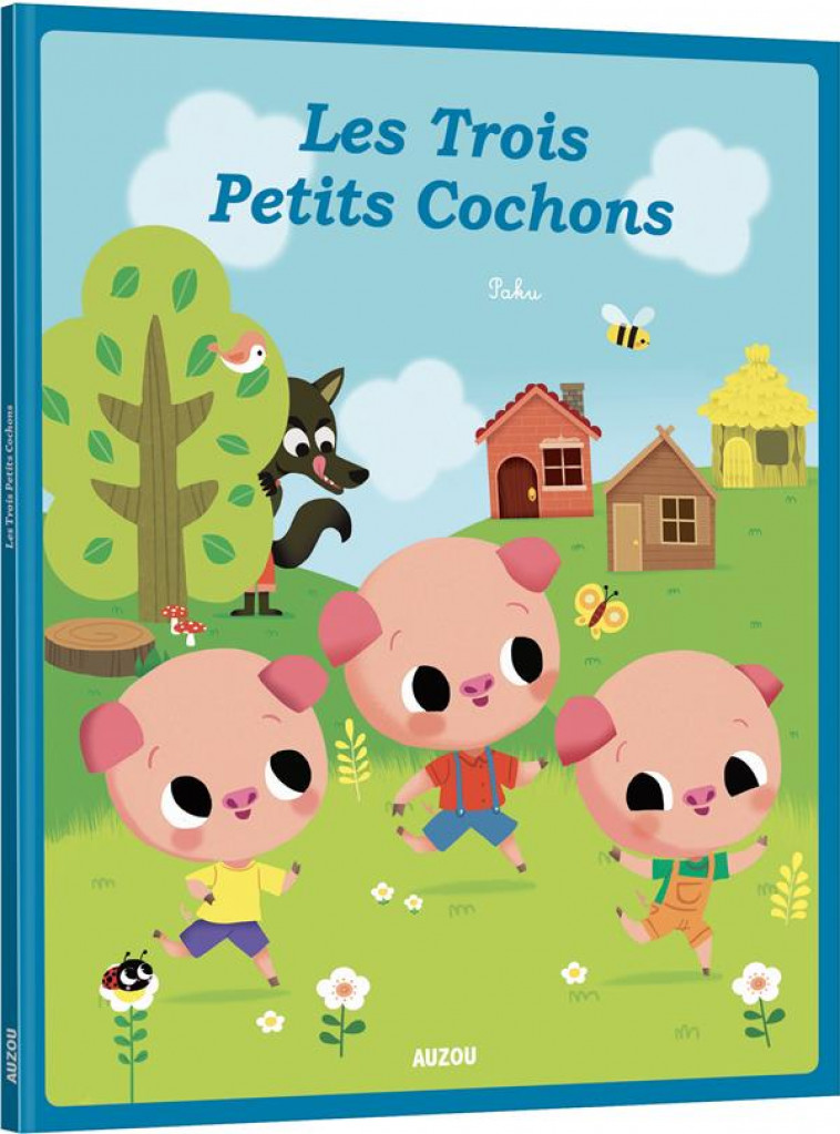 LES TROIS PETITS COCHONS - PAKU - PHILIPPE AUZOU