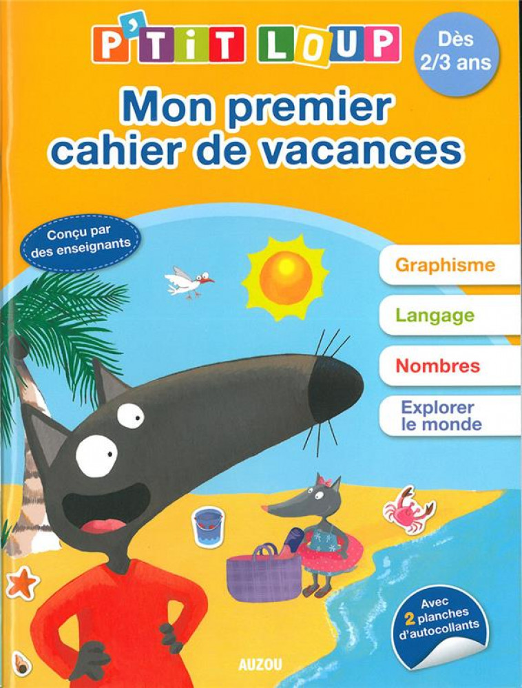 MON PREMIER CAHIER DE VACANCES P-TIT LOUP - LALLEMAND/THUILLIER - PHILIPPE AUZOU