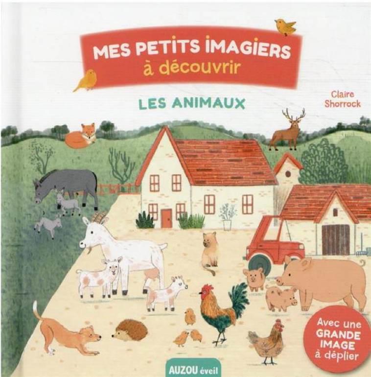 LES ANIMAUX - SHORROCK CLAIRE - PHILIPPE AUZOU