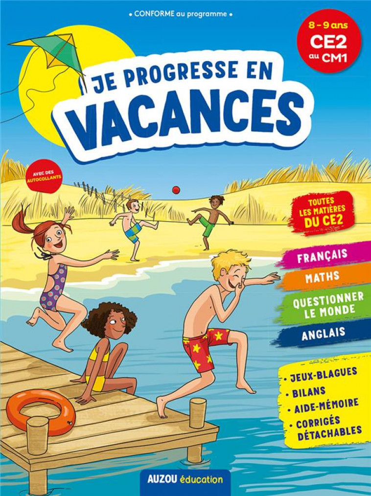 JE PROGRESSE EN VACANCES - CE2 AU CM1 - MONTIGNY/AYRAULT - PHILIPPE AUZOU