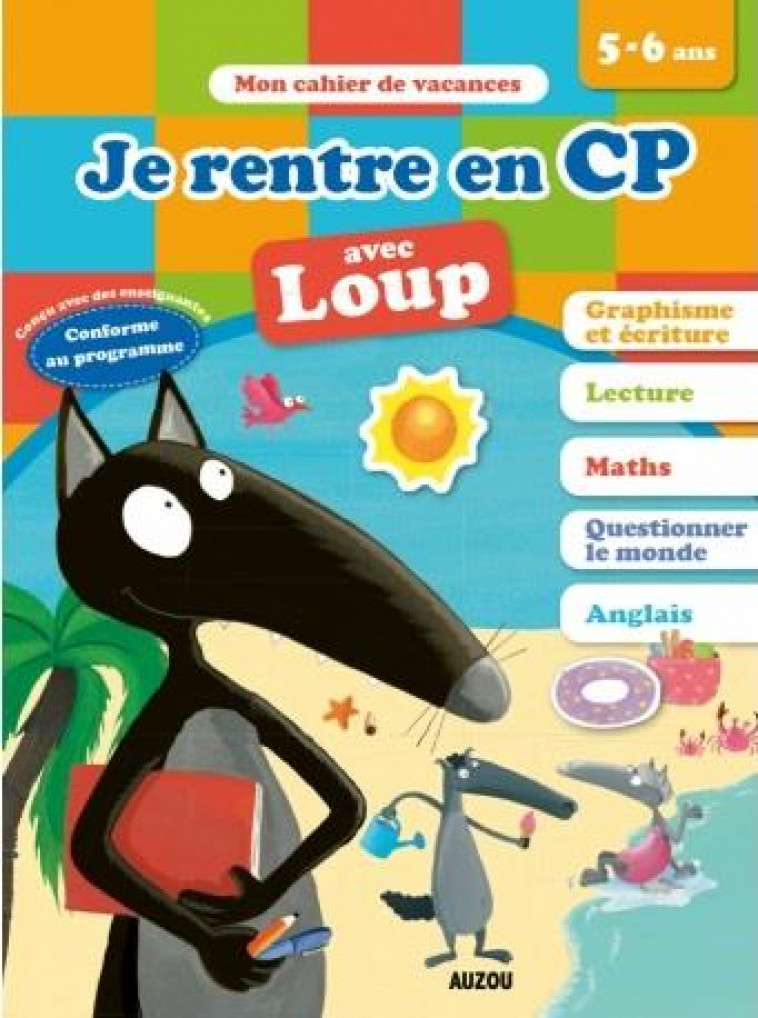 JE RENTRE EN CP AVEC LOUP - LALLEMAND/THUILLIER - PHILIPPE AUZOU