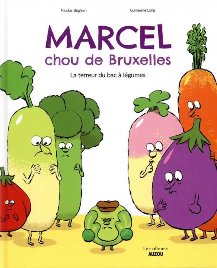 MARCEL, CHOU DE BRUXELLES - BEGHAIN/LONG - PHILIPPE AUZOU