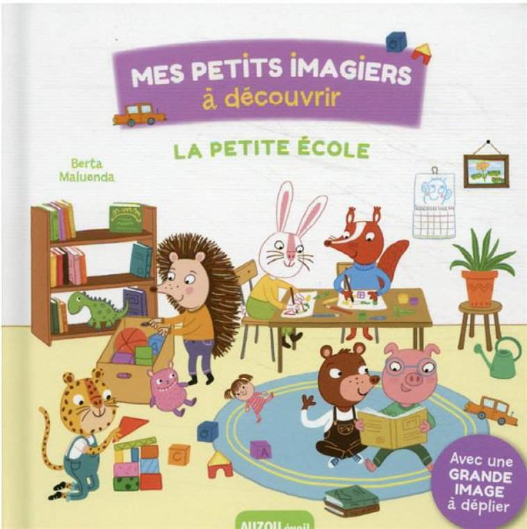 LA PETITE ECOLE - MALUENDA BERTA - PHILIPPE AUZOU