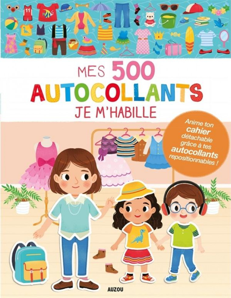 MES 500 AUTOCOLLANTS - JE M-HABILLE - WU YI-HSUAN - PHILIPPE AUZOU