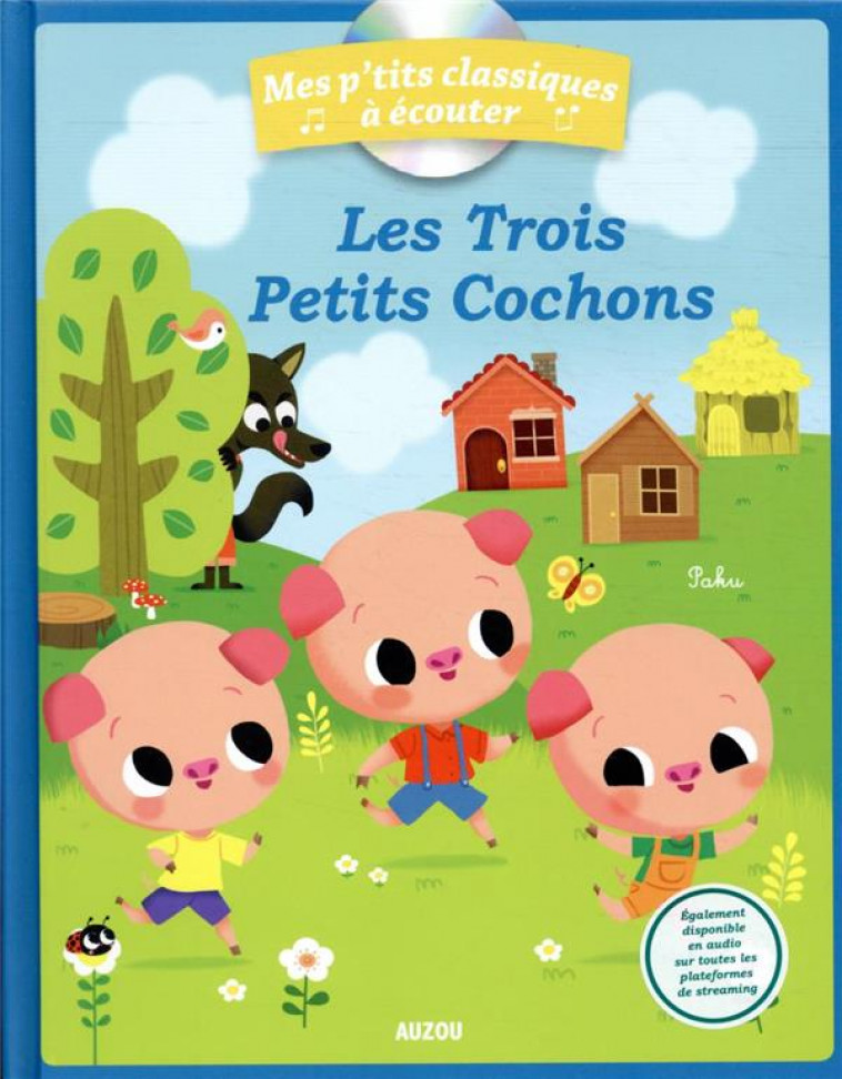 LES TROIS PETITS COCHONS - PAKU - PHILIPPE AUZOU