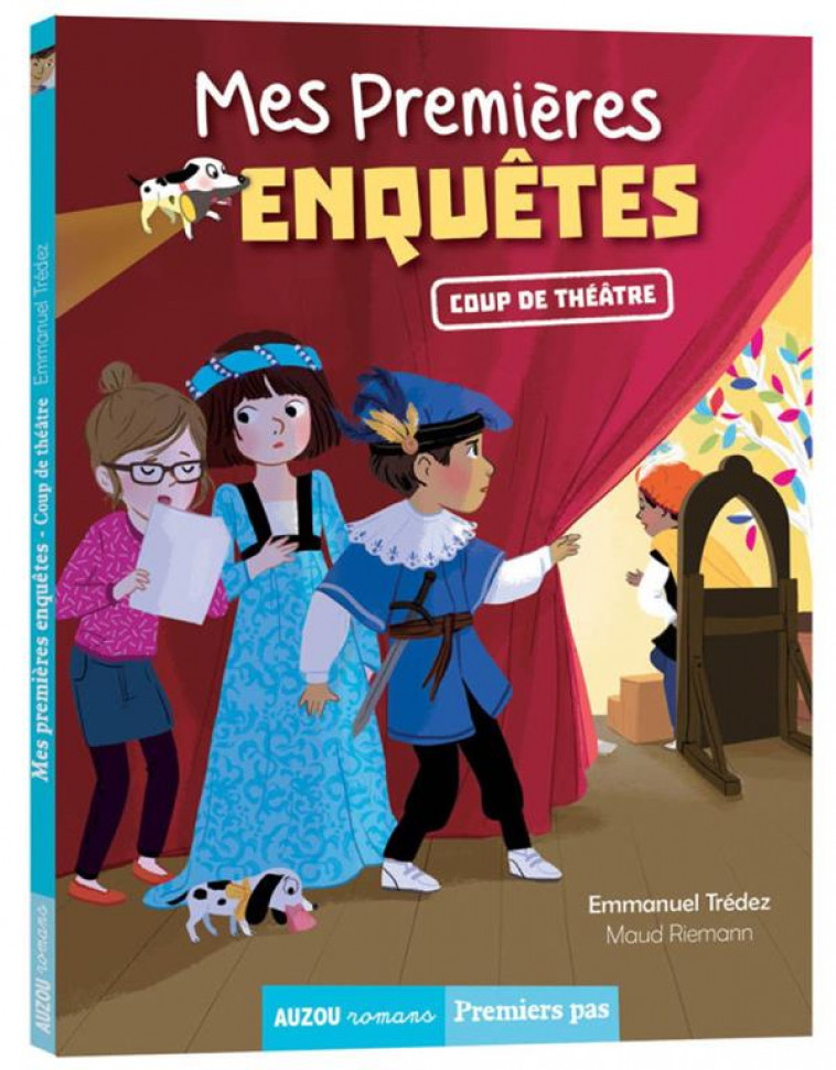 MES PREMIERES ENQUETES TOME 11 - COUP DE THEATRE - TREDEZ EMMANUEL - PHILIPPE AUZOU