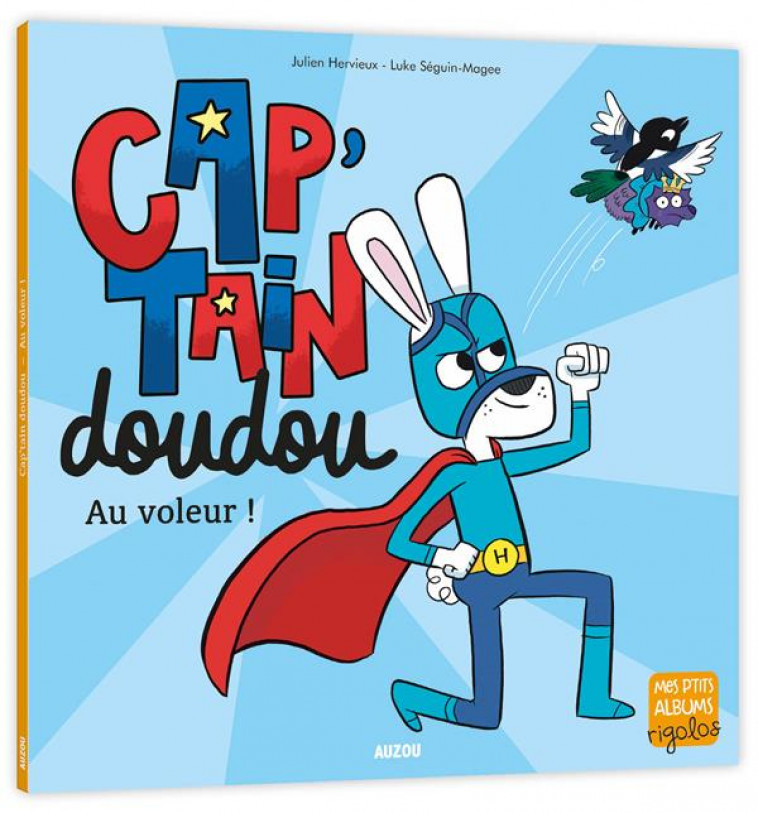 CAP-TAIN DOUDOU  AU VOLEUR ! - SEGUIN-MAGEE LUKE - PHILIPPE AUZOU