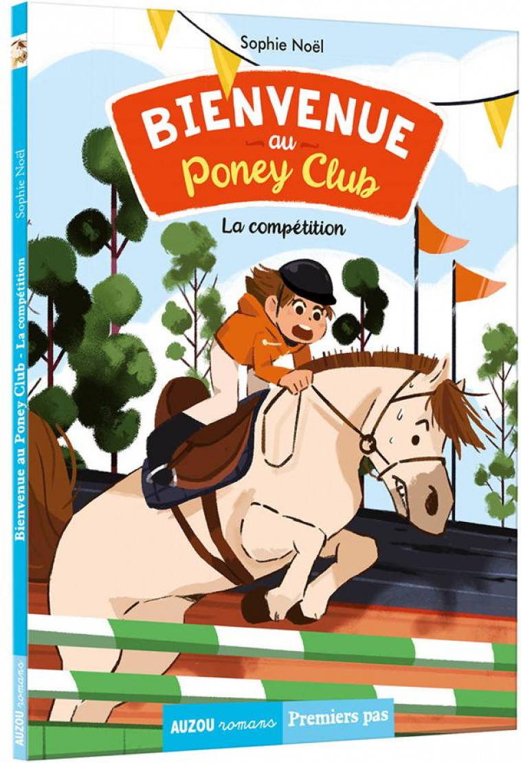 BIENVENUE AU PONEY-CLUB TOME 2 - LA COMPETITION - NOEL/NILES - PHILIPPE AUZOU