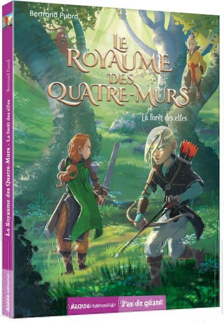 LE ROYAUME DES QUATRE-MURS TOME 2 - LA FORET DES ELFES - PUARD/VALLEE - PHILIPPE AUZOU