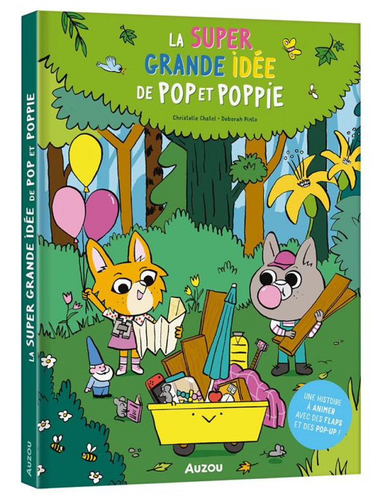 LA SUPER GRANDE IDEE DE POP ET POPPIE - CHATEL/PINTO - PHILIPPE AUZOU