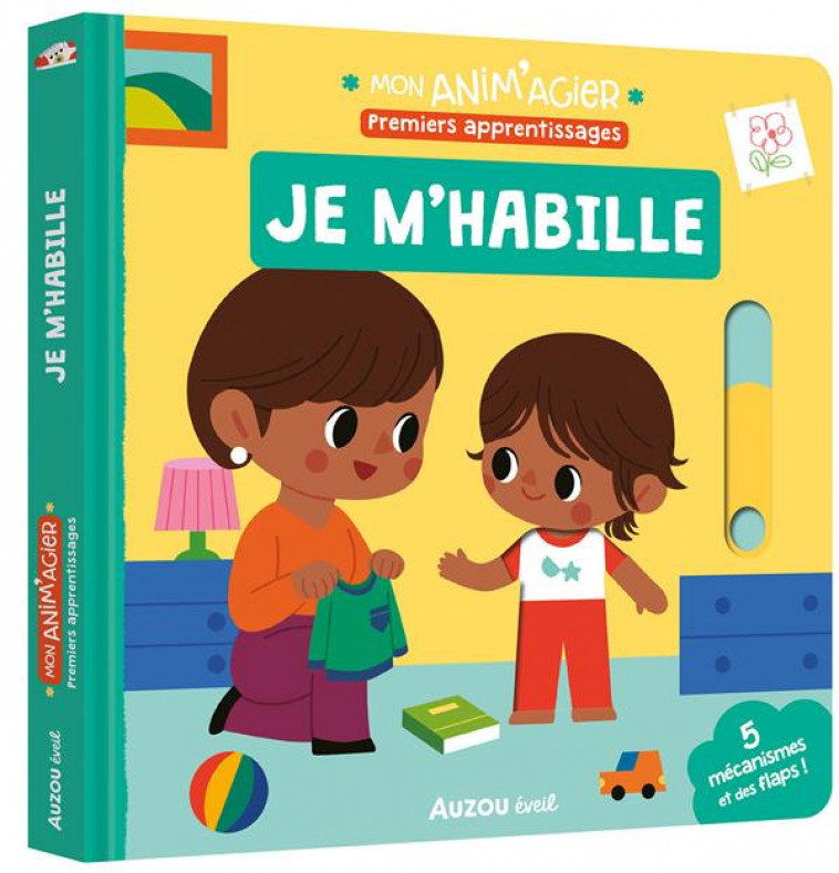 MON ANIM-AGIER - PREMIERS APPRENTISSAGES - JE M-HABILLE - KIM SEJUNG - PHILIPPE AUZOU