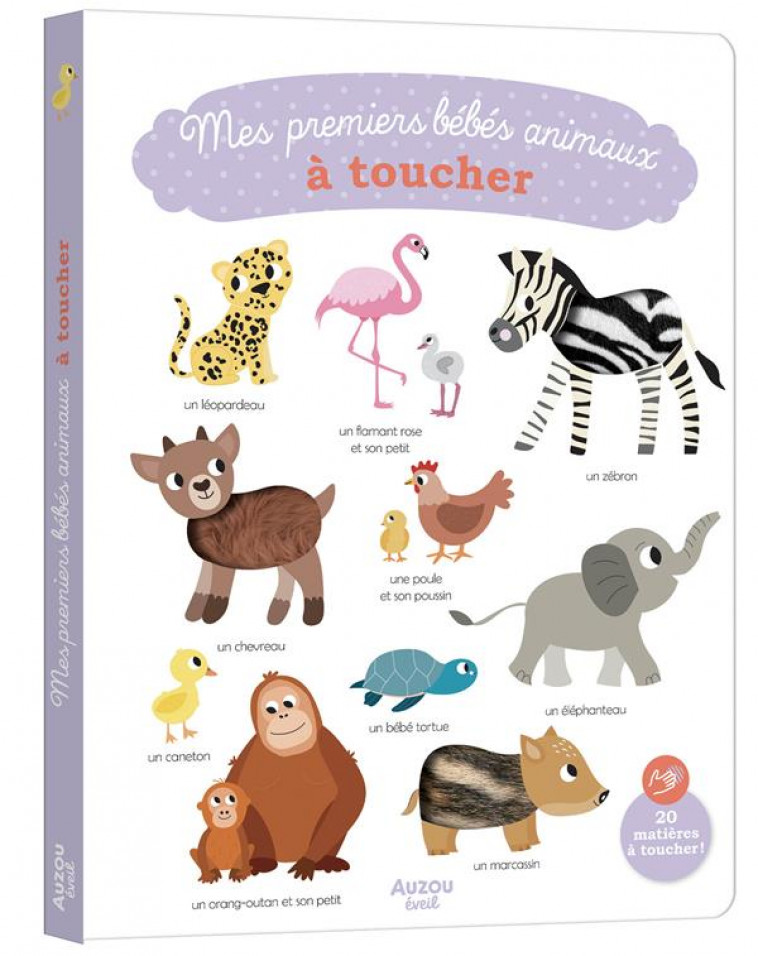 MES PREMIERS BEBES ANIMAUX A TOUCHER - ANIEL ISABEL - PHILIPPE AUZOU