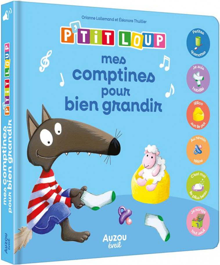 P-TIT LOUP - MES COMPTINES POUR BIEN GRANDIR - LALLEMAND/THUILLIER - PHILIPPE AUZOU