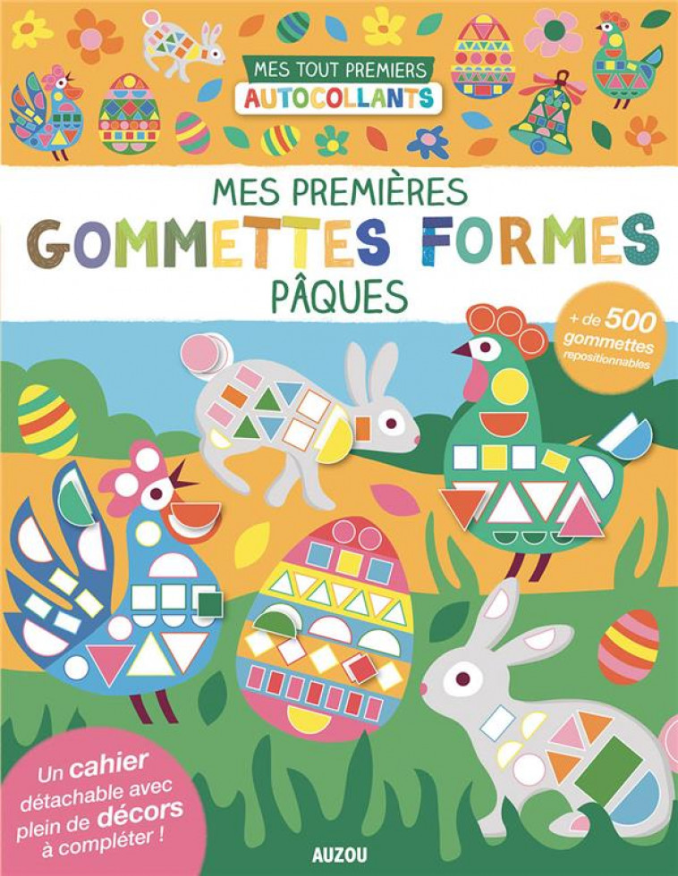 MES PREMIERES GOMMETTES FORMES PAQUES - TAYLOR NADIA - PHILIPPE AUZOU