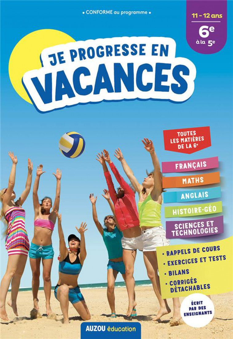 JE PROGRESSE EN VACANCES - 6E A LA 5E - FAURE-POMPEY/AYRAULT - PHILIPPE AUZOU