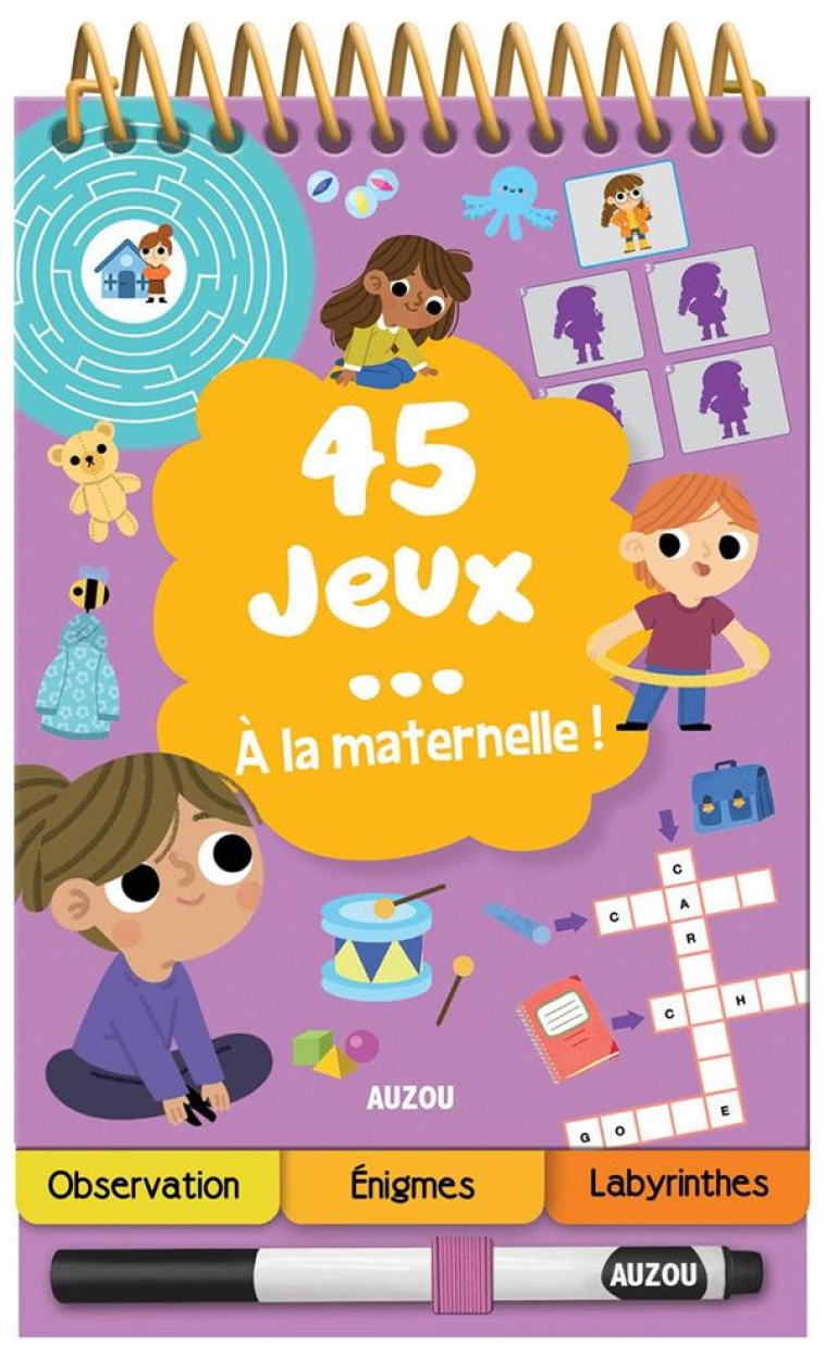 45 JEUX - A LA MATERNELLE ! - COLLECTIF - PHILIPPE AUZOU