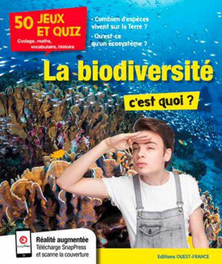 LA BIODIVERSITE, C-EST QUOI? - XXX - OUEST FRANCE