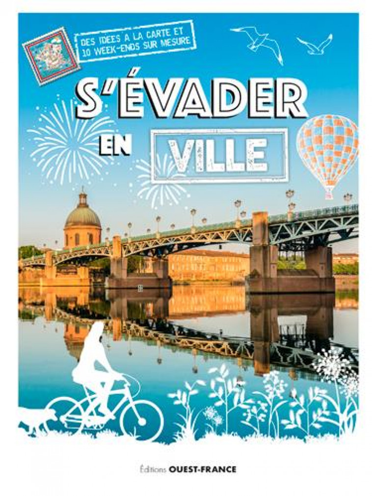 S-EVADER EN VILLE - COLLECTIF - OUEST FRANCE