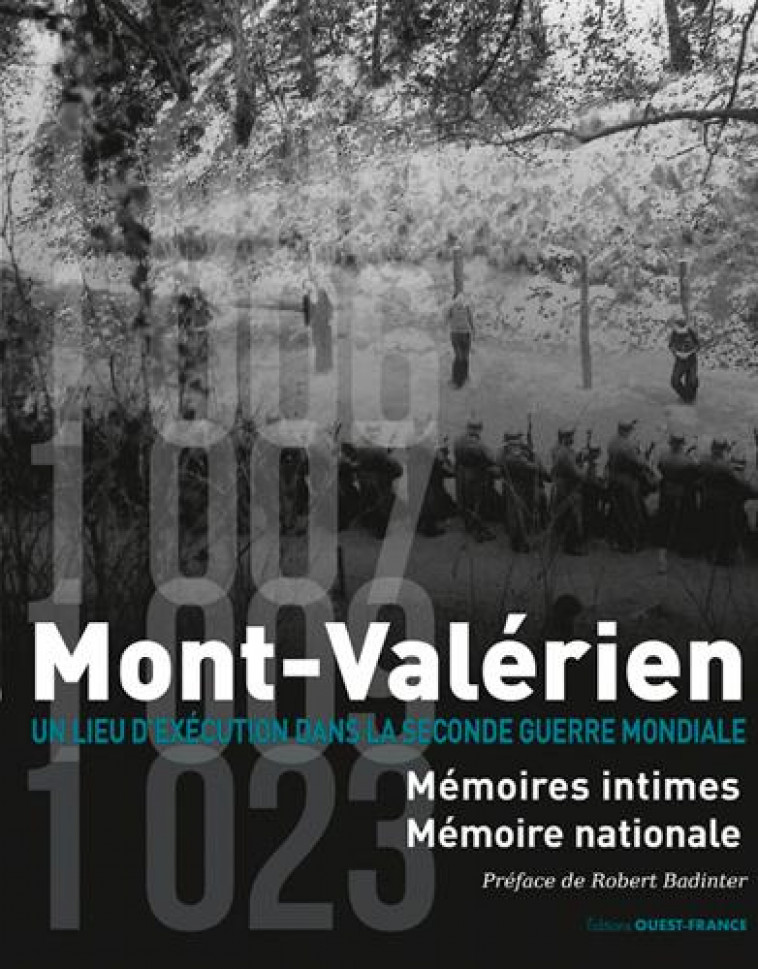 MONT-VALERIEN, MEMOIRES INTIMES, MEMOIRE NATIONALE - COLLECTIF - OUEST FRANCE