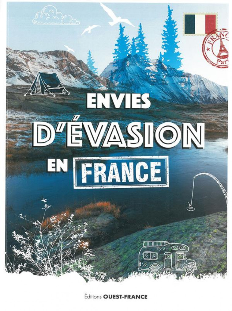 ENVIES D-EVASION EN FRANCE - COLLECTIF - NC