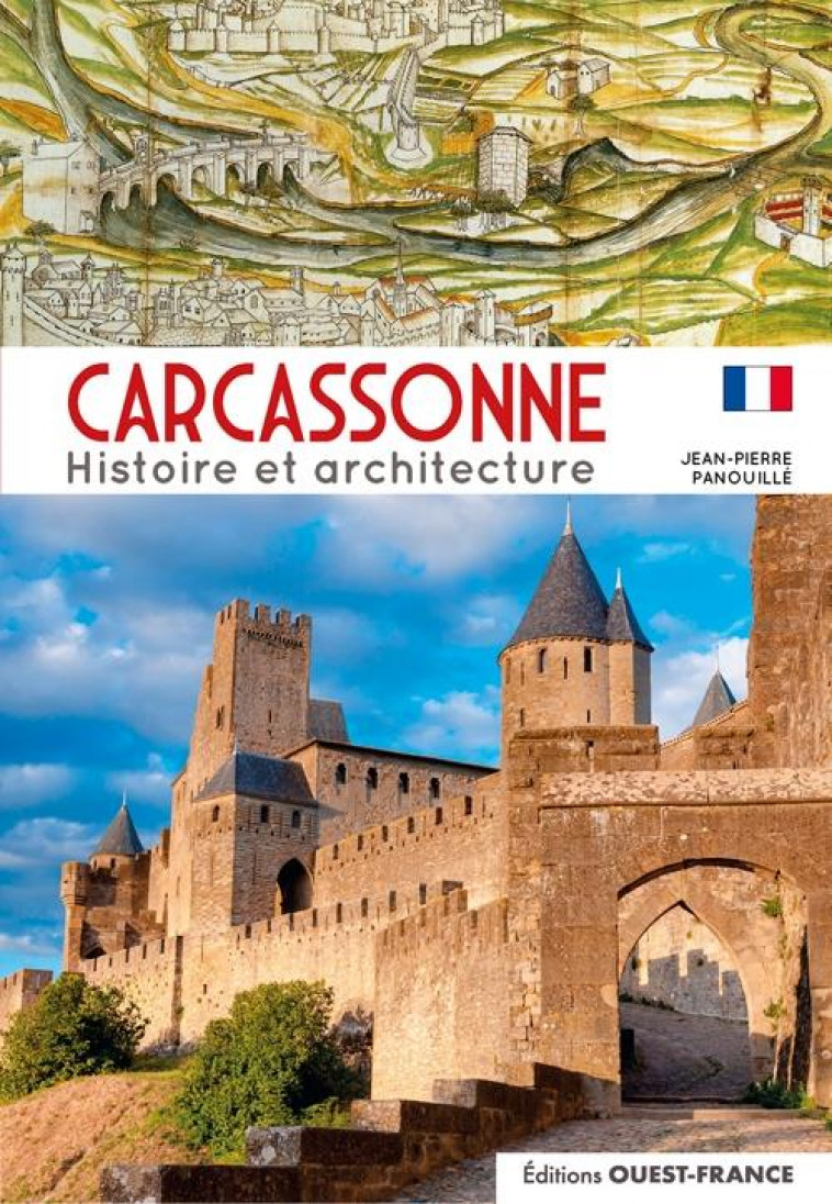 CARCASSONNE : HISTOIRE ET ARCHITECTURE - PANOUILLE/BIBOLLET - OUEST FRANCE