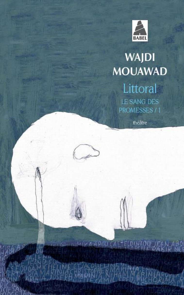 LITTORAL - LE SANG DES PROMESSES - 1 - MOUAWAD WAJDI - ACTES SUD