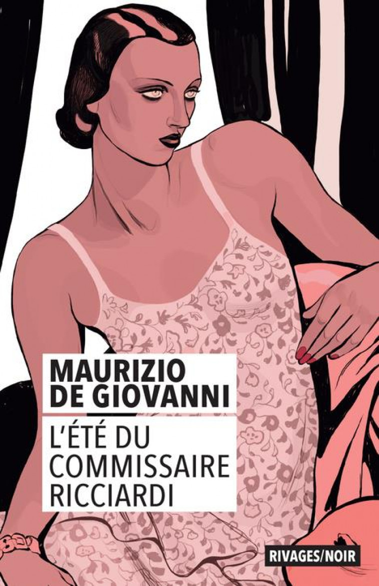 L-ETE DU COMMISSAIRE RICCIARDI - DE GIOVANNI MAURIZIO - Rivages