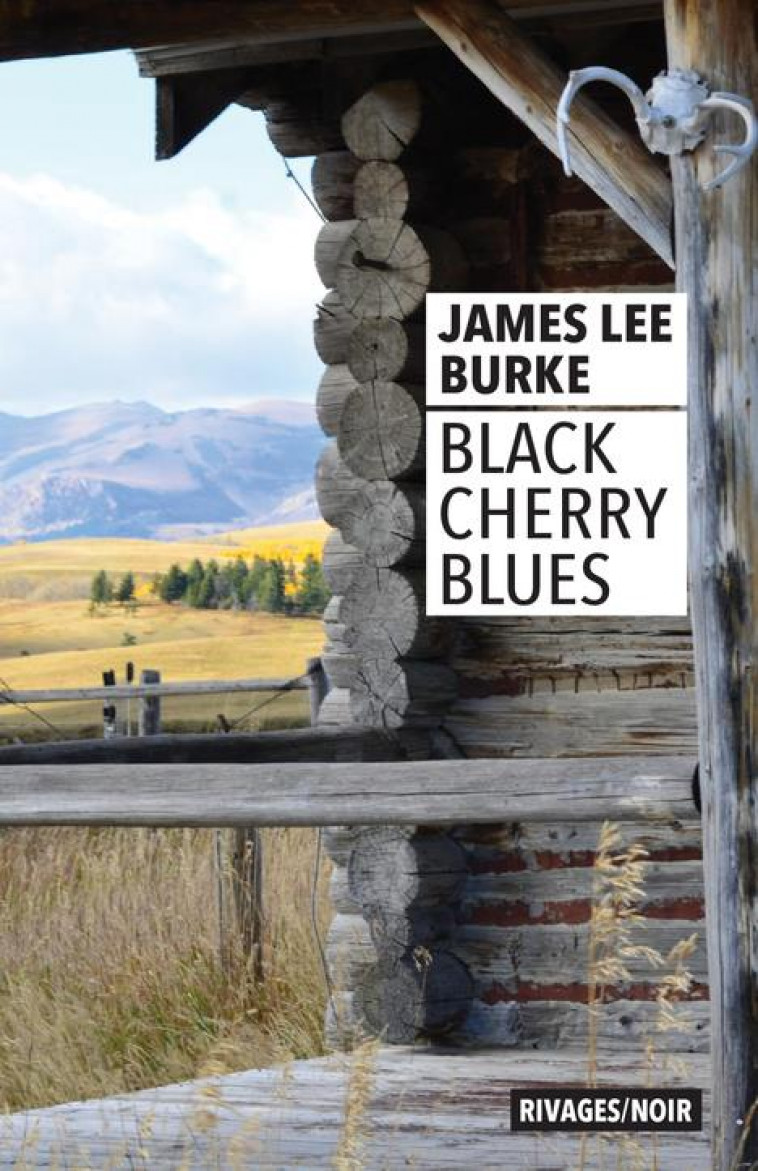 BLACK CHERRY BLUES - BURKE JAMES LEE - Rivages