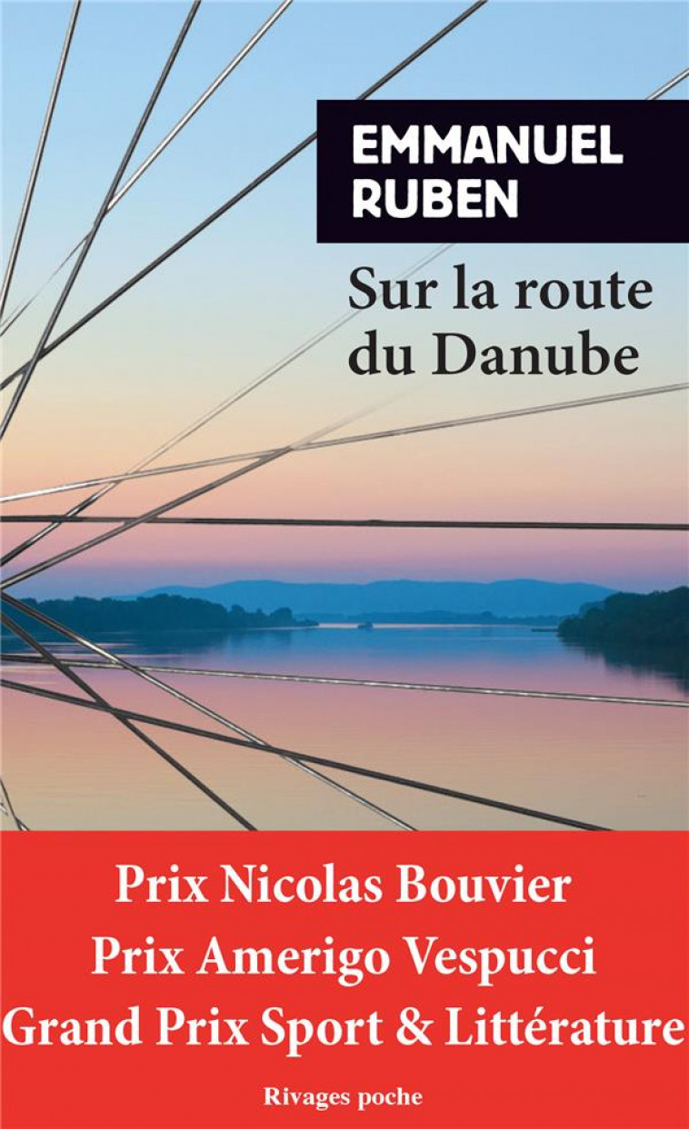 SUR LA ROUTE DU DANUBE - RUBEN EMMANUEL - Rivages