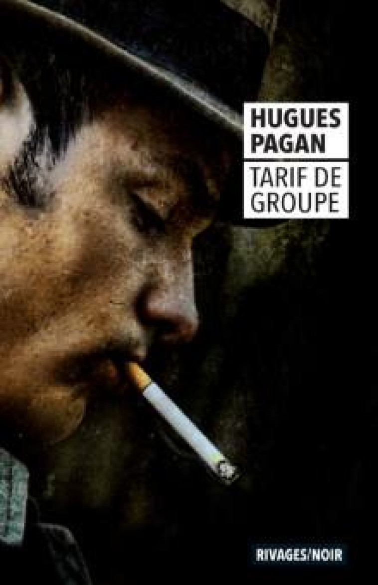 TARIF DE GROUPE - PAGAN HUGUES - Rivages