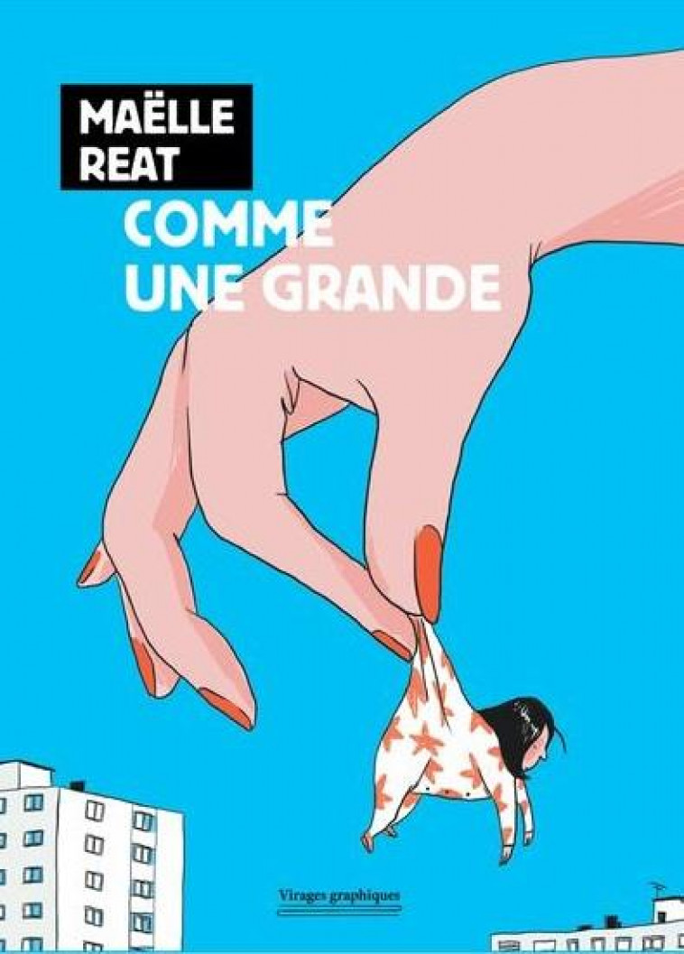 COMME UNE GRANDE - REAT MAELLE - Rivages