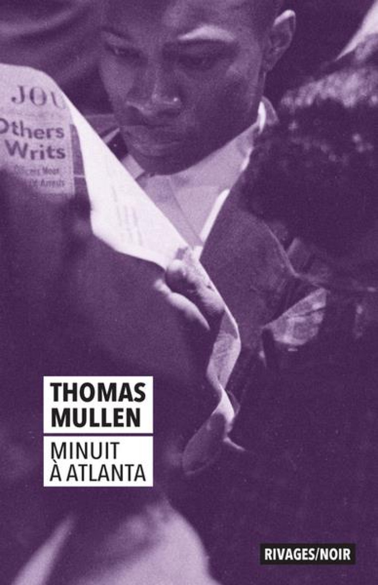 MINUIT A ATLANTA - MULLEN THOMAS - Rivages