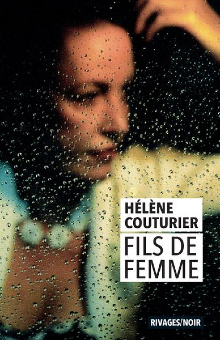 FILS DE FEMME - COUTURIER HELENE - Rivages