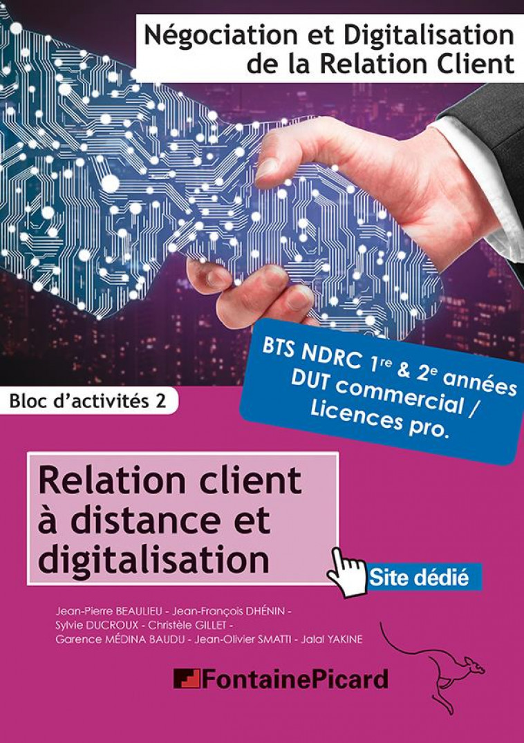 RELATIONS CLIENTS  A DISTANCE ET DIGITALISATION BTS1 NDRC - BEAULIEU/DHENIN - FONTAINE PICARD