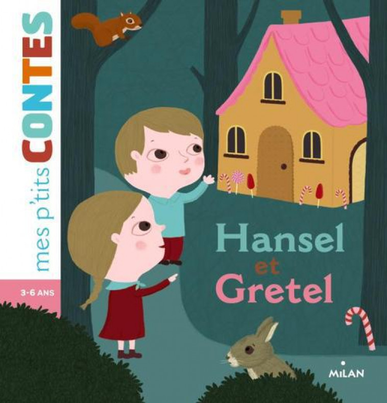 HANSEL ET GRETEL - CHOUX/CABROL - BD Kids