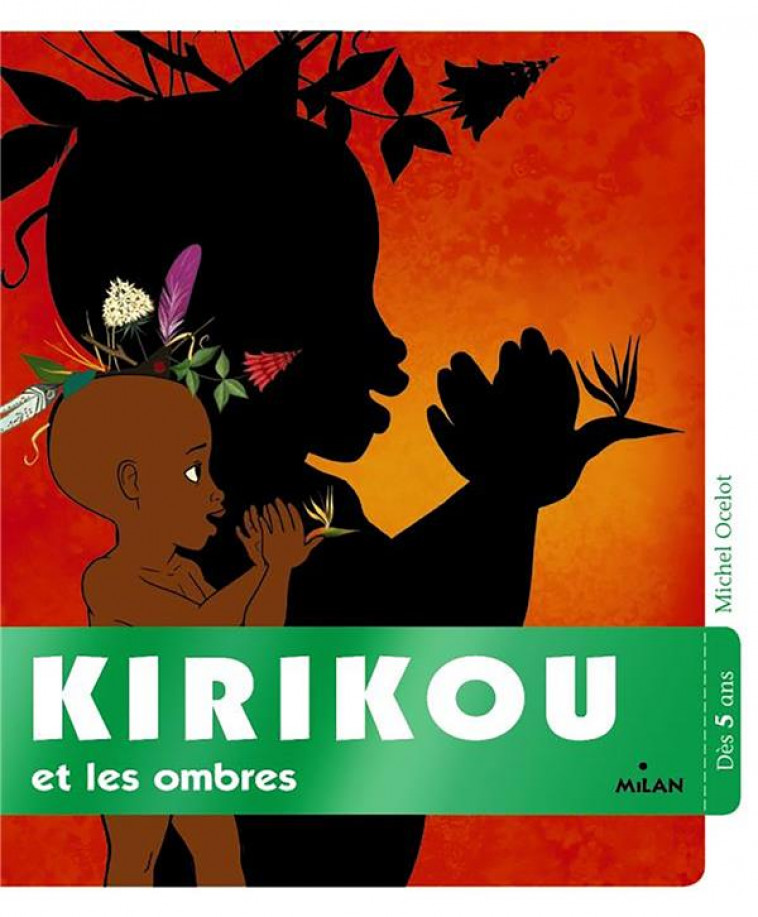 KIRIKOU ET LES OMBRES - LEBEL/MOUREAUX-NERY - BD Kids