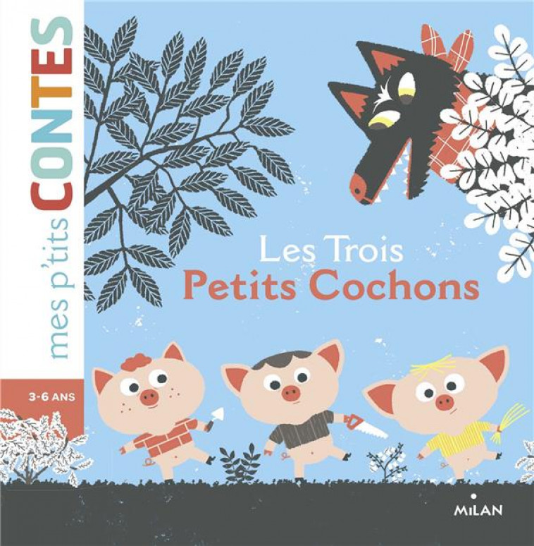 LES TROIS PETITS COCHONS - DU FAY/CATHALA - BD Kids