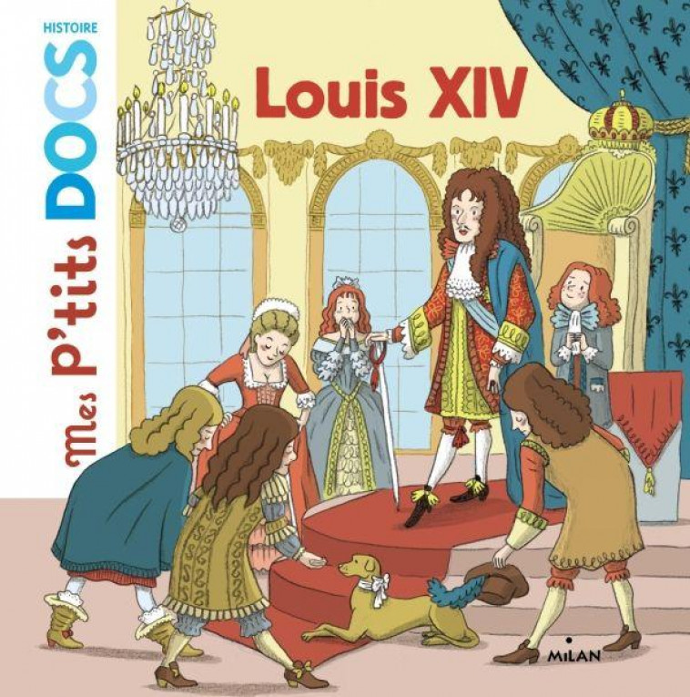 LOUIS XIV - LEDU/GERMAIN - Milan jeunesse