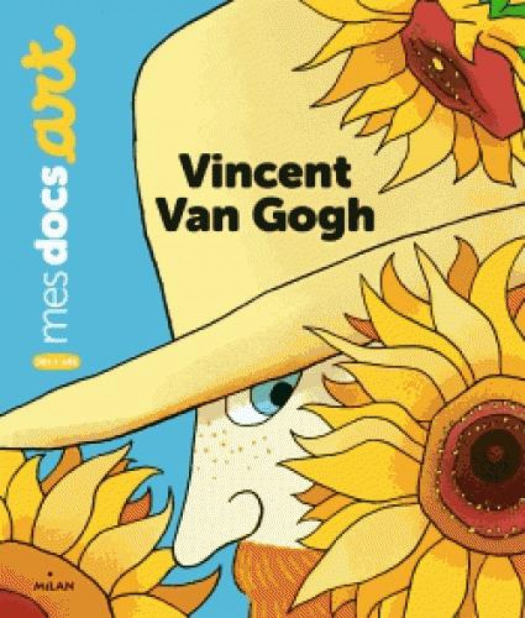 VINCENT VAN GOGH - VAN HOVE/LE LOARER - BD Kids