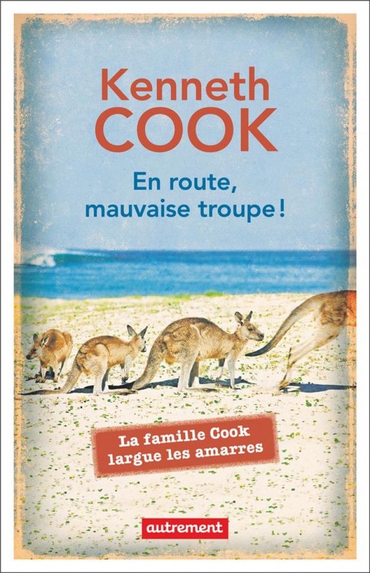 EN ROUTE, MAUVAISE TROUPE ! - COOK KENNETH - AUTREMENT