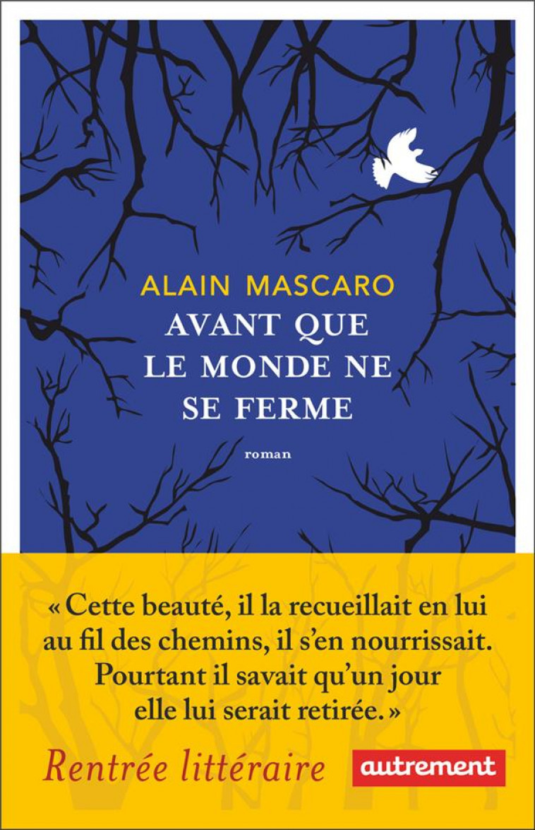 AVANT QUE LE MONDE NE SE FERME - MASCARO ALAIN - AUTREMENT