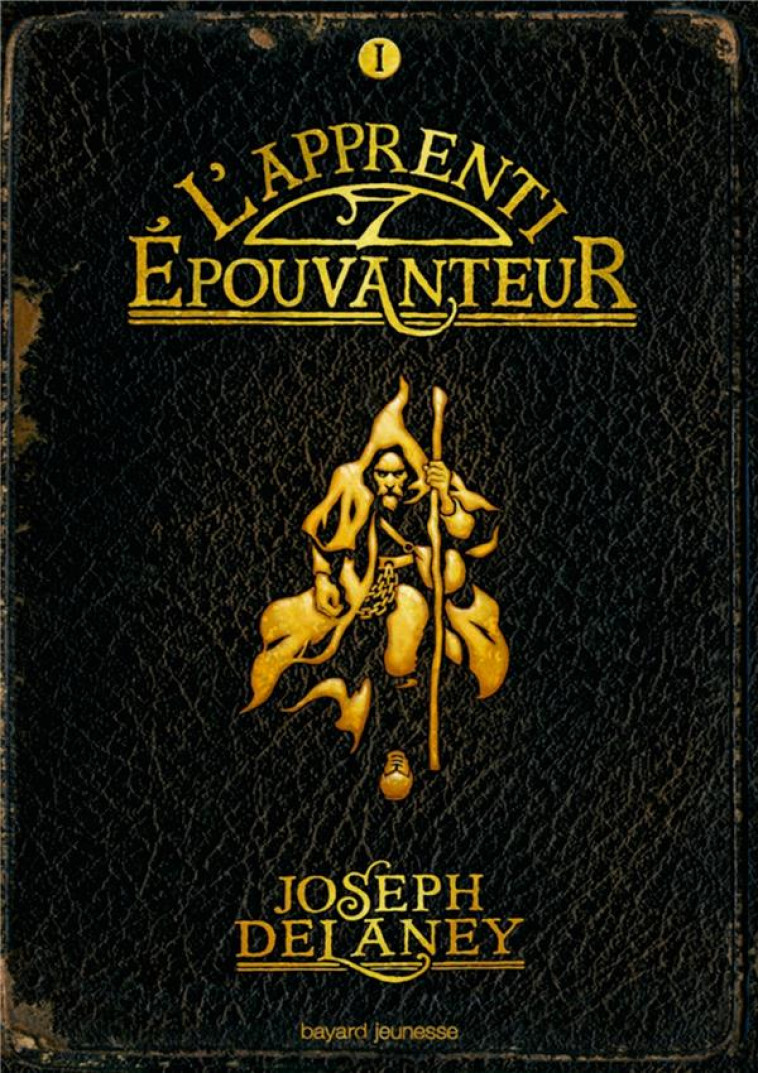 L-EPOUVANTEUR POCHE, TOME 01 - L-APPRENTI-EPOUVANTEUR - DELVAL MARIE-HELENE - Bayard Jeunesse