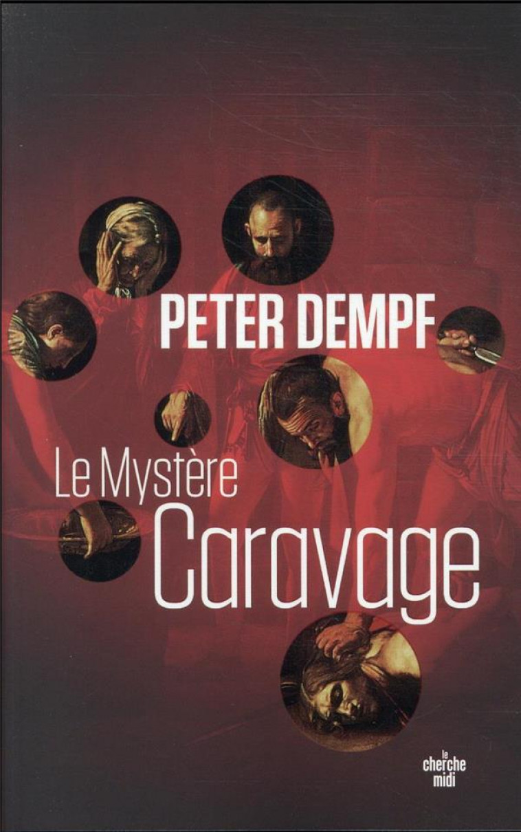 LE MYSTERE CARAVAGE - DEMPF PETER - LE CHERCHE MIDI