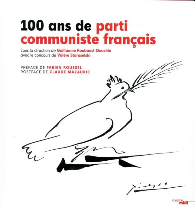 100 ANS DE PARTI COMMUNISTE FRANCAIS - COLLECTIF - LE CHERCHE MIDI